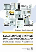Historia świata - Rada Gminy Jako Uczestnik Lokalnego Współrządzenia Przykład Anglii Finlandii Polski I Słowenii Katarzyna Radzik-Maruszak - miniaturka - grafika 1