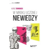 Biografie i autobiografie - Tarnowski Karol W mroku uczonej niewiedzy - miniaturka - grafika 1