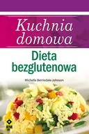 E-booki - kuchnia i diety - Kuchnia domowa Dieta bezglutenowa Michelle Berriedale-Johnson - miniaturka - grafika 1