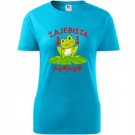 Koszulki i topy damskie - Damska Koszulka na Dzień Mamy Żajebista mama Super prezent na dzień mamy turkusowy S - miniaturka - grafika 1