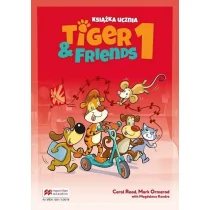 Macmillan Tiger &amp; Friends 1. Książka ucznia Carol Read, Mark Ormerod, Magdalena Kondro - Edukacja przedszkolna - miniaturka - grafika 1