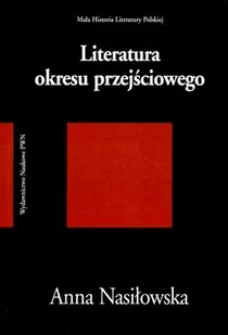 Literatura okresu przejściowego 1975-1996 - Anna Nasiłowska - Filologia i językoznawstwo - miniaturka - grafika 1