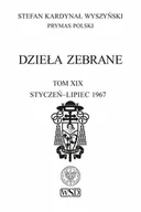 Religia i religioznawstwo - Stefan Kardynał Wyszyński. Prymas Polski. Dzieła Zebrane. Tom XIX. Styczeń-lipiec 1967. Seria: Stefan Kardynał Wyszyński, Prymas Polski. Dzieła zebrane - miniaturka - grafika 1