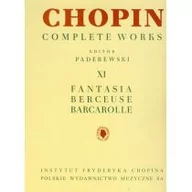 Książki o muzyce - Polskie Wydawnictwo Muzyczne Chopin Complete Works XI Fantazja berceuse barcarolle CW XI Chopin - Polskie Muzyczne - miniaturka - grafika 1