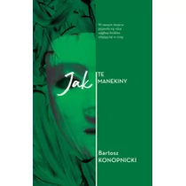 Oficynka Jak Te Manekiny - Bartosz Konopnicki - Poezja - miniaturka - grafika 1