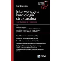 Interwencyjna kardiologia strukturalna. Współczesne podejście. W gabinecie lekarza specjalisty. Kardiologia - Książki medyczne - miniaturka - grafika 1