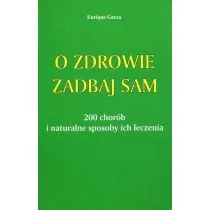 Wydawnictwo Duszpasterstwa Rolników O zdrowie zadbaj sam Enrique Garza - Moda i uroda - miniaturka - grafika 1