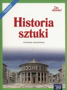 Nowa Era Do dzieła Historia sztuki - Podręczniki dla szkół podstawowych - miniaturka - grafika 1