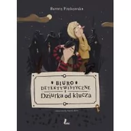 Literatura przygodowa - Biuro detektywistyczne Dziurka od klucza Renata Piątkowska - miniaturka - grafika 1