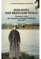 Biografie i autobiografie - Zesłaniec nad brzegiem wołgi - miniaturka - grafika 1