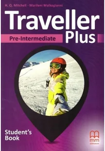 MM Publications Traveller Plus Pre-Intermediate A2 SB H.Q.Mitchell - Marileni Malkogianni - Podręczniki dla liceum - miniaturka - grafika 2