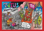 Komiksy dla dzieci - Tytus, Romek i A`Tomek pomagają księciu Mieszkowi ochrzcić Polskę z wyobraźni Papcia Chmiela narysowani - miniaturka - grafika 1