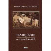 Pamiętniki o czasach moich - Pamiętniki, dzienniki, listy - miniaturka - grafika 1