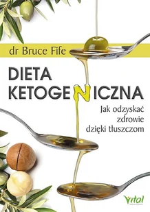 Vital Dieta ketogeniczna - Poradniki hobbystyczne - miniaturka - grafika 1