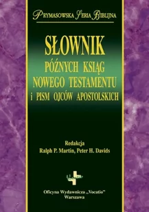 Vocatio Oficyna Wydawnicza Słownik późnych ksiąg Nowego Testamentu  i Pism Ojców Apostolskich - Vocatio - Słowniki języków obcych - miniaturka - grafika 1