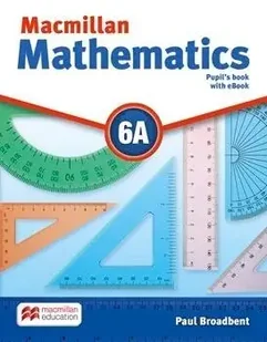 Macmillan Mathematics 6A PB + eBook - Paul Broadbent - Książki do nauki języka angielskiego - miniaturka - grafika 1