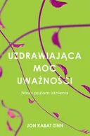 Rozwój osobisty - Uzdrawiająca moc uważności - miniaturka - grafika 1