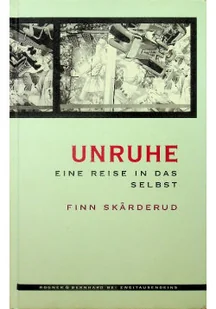 Unruhe Eine reise in das selbst - Książki o kulturze i sztuce - miniaturka - grafika 1