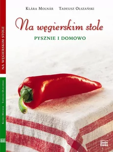 Na węgierskim stole. Pysznie i domowo - E-booki - kuchnia i diety - miniaturka - grafika 1