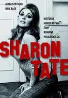 Biografie i autobiografie - Sharon Tate. Historia morderstwa żony Romana Polańskiego - miniaturka - grafika 1