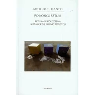 Książki o kinie i teatrze - Universitas Po końcu sztuki Sztuka współczesna i zatarcie się granic tradycji - miniaturka - grafika 1