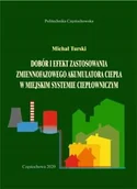 Technika - Dobór i efekt zastosowania zmiennofazowego akumulatora ciepła w miejskim systemie ciepłowniczym - miniaturka - grafika 1