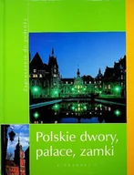 Przewodniki - Polskie dwory pałace zamki - miniaturka - grafika 1