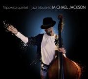 Jazz, Blues - Jazz Tribute To Michael Jackson (Digipack) - miniaturka - grafika 1