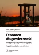 Psychologia - Fenomen długowieczności Tomasz Frąckowiak - miniaturka - grafika 1