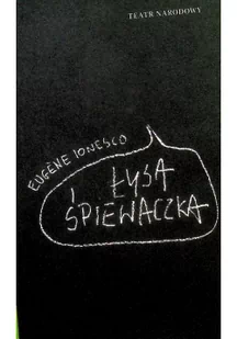 Łysa śpiewaczka Lekcja Krzesła Eugene Ionesco - Poezja - miniaturka - grafika 2
