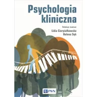 Psychologia - Wydawnictwo Naukowe PWN Psychologia kliniczna - Lidia Cierpiałkowska - miniaturka - grafika 1