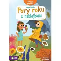 Magda Malicka Uczę się i bawię Pory roku z naklejkami - Książki edukacyjne - miniaturka - grafika 1