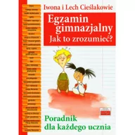 Pedagogika i dydaktyka - Egzamin gimnazjalny jak to zrozumieć$201 - Iwona Cieślak, Lech Cieślak - miniaturka - grafika 1