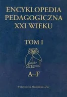 Podręczniki dla szkół wyższych - Encyklopedia pedagogiczna XXI wieku. Tom 1 - miniaturka - grafika 1