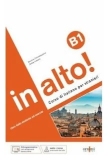 In alto! B1 podręcznik + ćwiczenia + online - Książki do nauki języka włoskiego - miniaturka - grafika 1