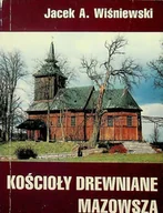 Książki o kulturze i sztuce - Kościoły drewniane Mazowsza - miniaturka - grafika 1