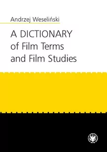 A Dictionary of Film Terms and Film Studies - E-booki - języki obce - miniaturka - grafika 1