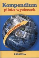 Kompendium pilota wycieczek - Podręczniki dla szkół wyższych - miniaturka - grafika 1