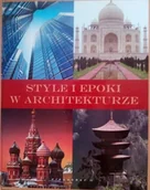Książki o kulturze i sztuce - Style i epoki w architekturze - miniaturka - grafika 1