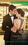 E-booki - romanse - Małżeństwo albo nic Melanie Milburne MOBI) - miniaturka - grafika 1