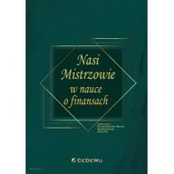 Finanse, księgowość, bankowość - CeDeWu Nasi Mistrzowie w nauce o finansach - Krystyna Piotrowska-Marczak, Bogusław Pietrzak, J - miniaturka - grafika 1