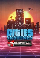 Gry PC Cyfrowe - Cities: Skylines - 80's Downtown Beat (PC) klucz Steam - miniaturka - grafika 1