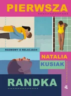 Miłość, seks, związki - Pierwsza randka. Rozmowy o relacjach - miniaturka - grafika 1