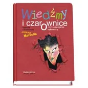 Baśnie, bajki, legendy - Wiedźmy i czarownice czyli oswajanie tajemnicy - Marcolla Jolanta - miniaturka - grafika 1