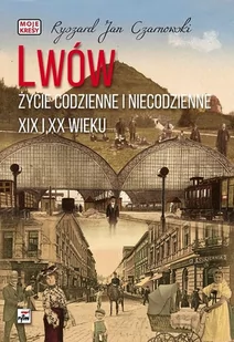 Rytm Lwów Życie codzienne i niecodzienne - Historia świata - miniaturka - grafika 1