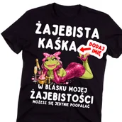 Koszulki i topy damskie - Personalizowana Koszulka damska na prezent dla koleżanki - ŻAJEBISTA - miniaturka - grafika 1