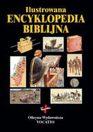Religia i religioznawstwo - Vocatio Oficyna Wydawnicza Ilustrowana Encyklopedia Biblijna - Praca zbiorowa - miniaturka - grafika 1