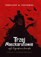 E-booki - fantastyka i horror - Trzej Maszkaronowie, czyli legendarna komedia - miniaturka - grafika 1