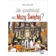Religia i religioznawstwo - OCD Adam Hrabia Jak uczestniczyć we Mszy Świętej - miniaturka - grafika 1