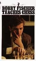 Random House Bobby Fischer Teaches Chess - Pozostałe książki Random House Bobby Fischer Teaches Chess - Pozostałe książki - miniaturka - grafika 1